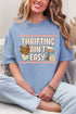 Thrifting Ain't Easy Comfort Colors Adult Ring-Spun Cotton Tee