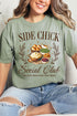 Side Chick Social Club Comfort Colors Adult Ring-Spun Cotton Tee