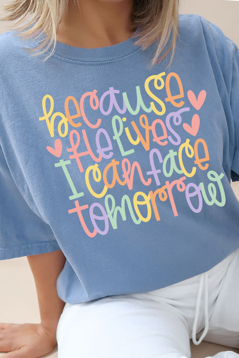 Because He Lives Comfort Colors Adult Ring-Spun Cotton Tee
