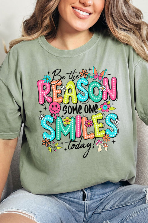 Be The Reason Someone Smiles Comfort Colors Adult Ring-Spun Cotton Tee