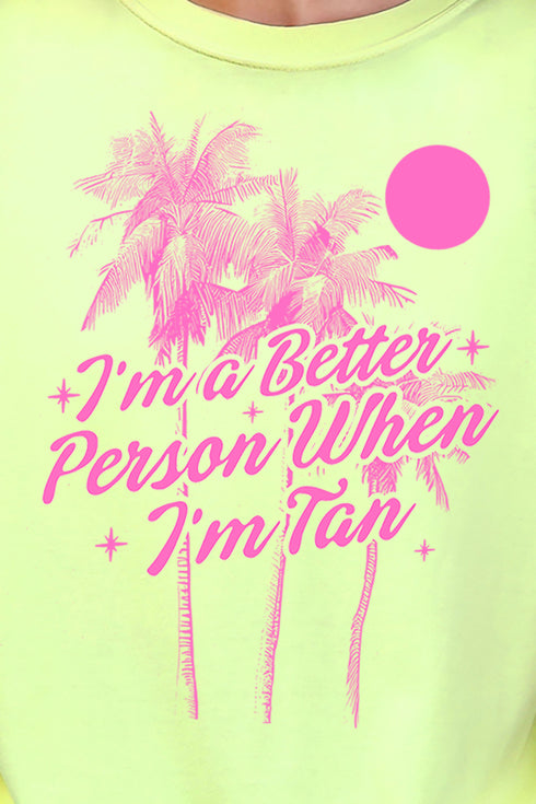 Better Person When I'm Tan Comfort Colors Adult Ring-Spun Cotton Tee