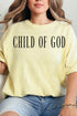 Child Of God Comfort Colors Adult Ring-Spun Cotton Tee