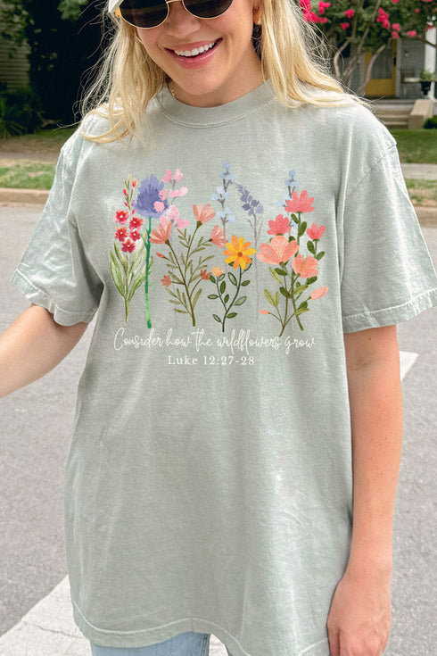 Consider How The Wildflowers Grow Comfort Colors Adult Ring-Spun Cotton Tee