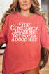 Constantly Amaze Me Comfort Colors Adult Ring-Spun Cotton Tee