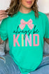 Coquette Always Be Kind Comfort Colors Adult Ring-Spun Cotton Tee