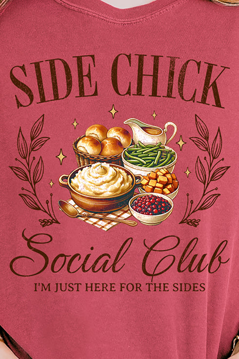 Side Chick Social Club Comfort Colors Adult Ring-Spun Cotton Tee