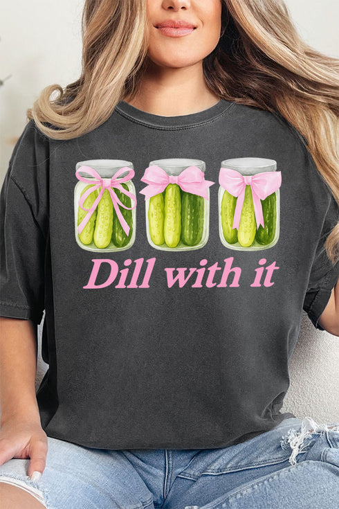 Dill With It Coquette Comfort Colors Adult Ring-Spun Cotton Tee
