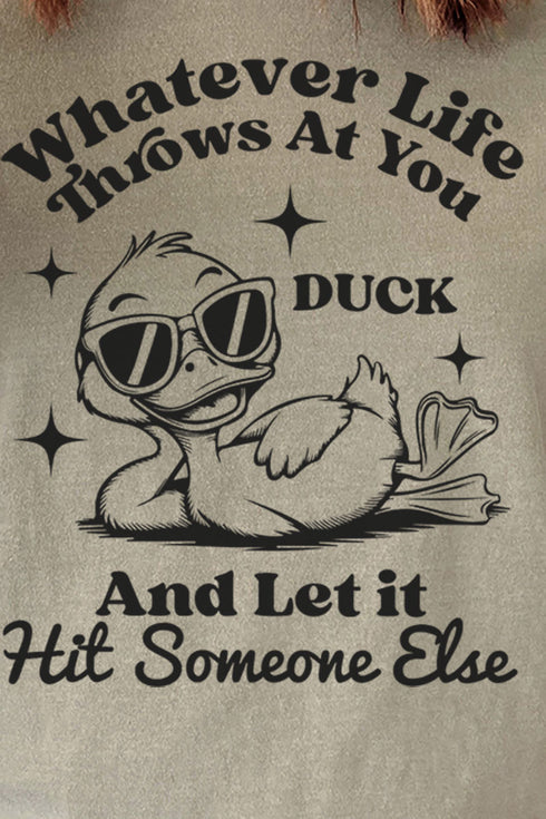 Duck And Let It Hit Someone Else Comfort Colors Adult Ring-Spun Cotton Tee