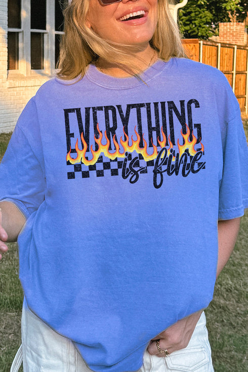 Everthing Is Fine Comfort Colors Adult Ring-Spun Cotton Tee