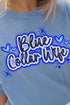 Faux Airbrush Blue Collar Wife Comfort Colors Adult Ring-Spun Cotton Tee