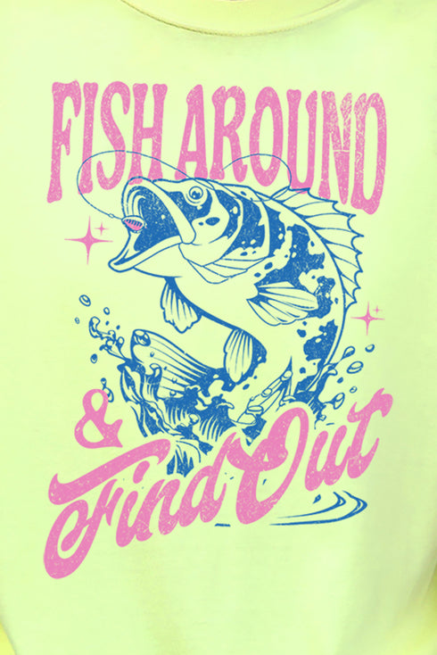 Fish Around & Find Out Comfort Colors Adult Ring-Spun Cotton Tee