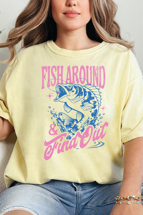 Fish Around & Find Out Comfort Colors Adult Ring-Spun Cotton Tee
