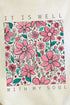 Floral Well With My Soul Comfort Colors Adult Ring-Spun Cotton Tee