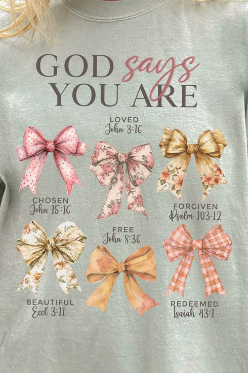 God Says You Are Coquette Comfort Colors Adult Ring-Spun Cotton Tee