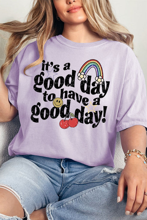 Good Day To Have A Good Day Comfort Colors Adult Ring-Spun Cotton Tee