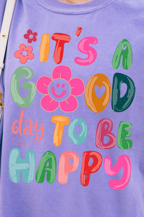 Good Day To Be Happy Comfort Colors Adult Ring-Spun Cotton Tee