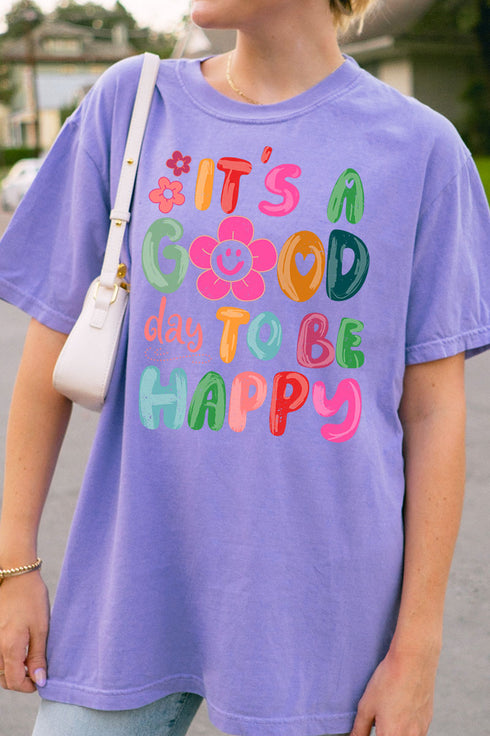 Good Day To Be Happy Comfort Colors Adult Ring-Spun Cotton Tee