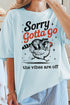 Gotta Go The Vibes Are Off Comfort Colors Adult Ring-Spun Cotton Tee
