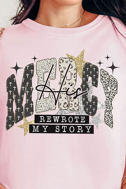His Mercy Rewrote My Story Comfort Colors Adult Ring-Spun Cotton Tee
