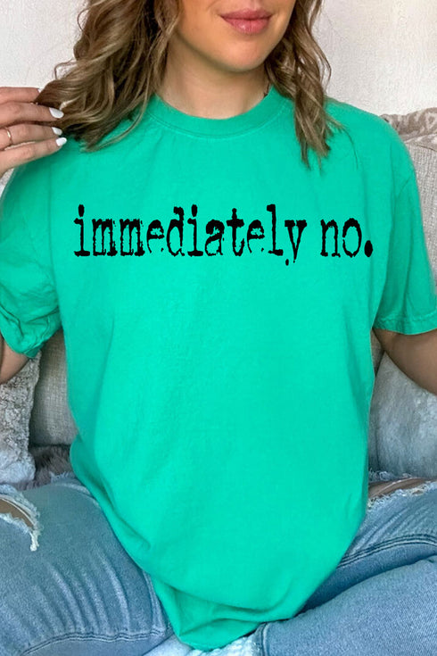 Immediately No Comfort Colors Adult Ring-Spun Cotton Tee
