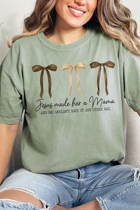 Jesus Made Her A Mama Comfort Colors Adult Ring-Spun Cotton Tee