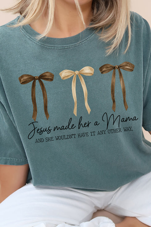 Jesus Made Her A Mama Comfort Colors Adult Ring-Spun Cotton Tee