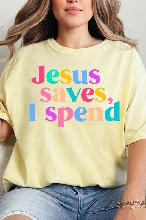 Jesus Saves, I Spend Comfort Colors Adult Ring-Spun Cotton Tee