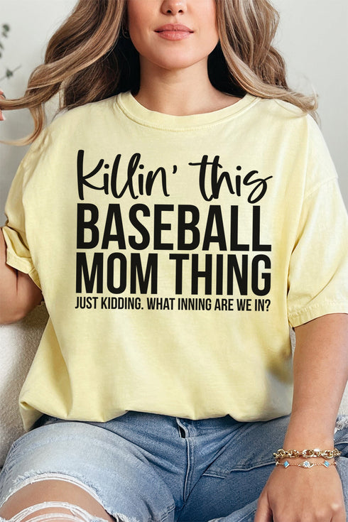 Killin' This Baseball Mom Thing Comfort Colors Adult Ring-Spun Cotton Tee