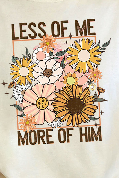 Less Of Me More Of Him Comfort Colors Adult Ring-Spun Cotton Tee