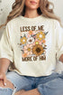 Less Of Me More Of Him Comfort Colors Adult Ring-Spun Cotton Tee