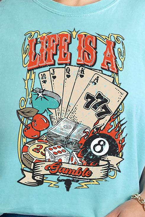 Life Is A Gamble Comfort Colors Adult Ring-Spun Cotton Tee