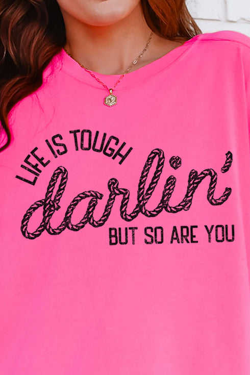 Life Is Tough Comfort Colors Adult Ring-Spun Cotton Tee