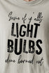 Light Bulbs Done Burned Out Comfort Colors Adult Ring-Spun Cotton Tee