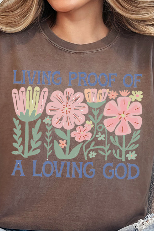 Living Proof Of A Loving God Comfort Colors Adult Ring-Spun Cotton Tee