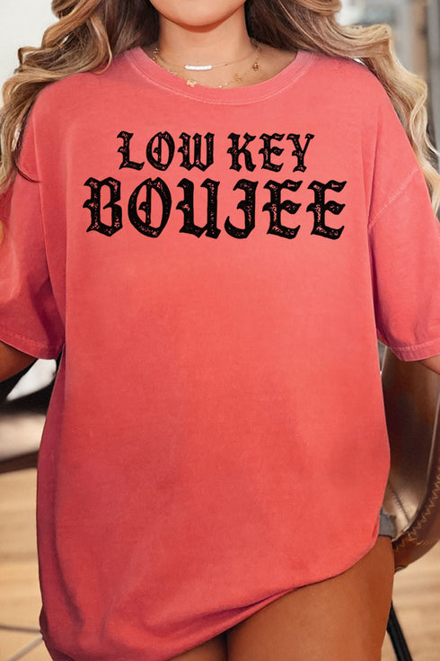 Low Key Boujee Comfort Colors Adult Ring-Spun Cotton Tee
