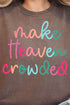 Make Heaven Crowded Comfort Colors Adult Ring-Spun Cotton Tee