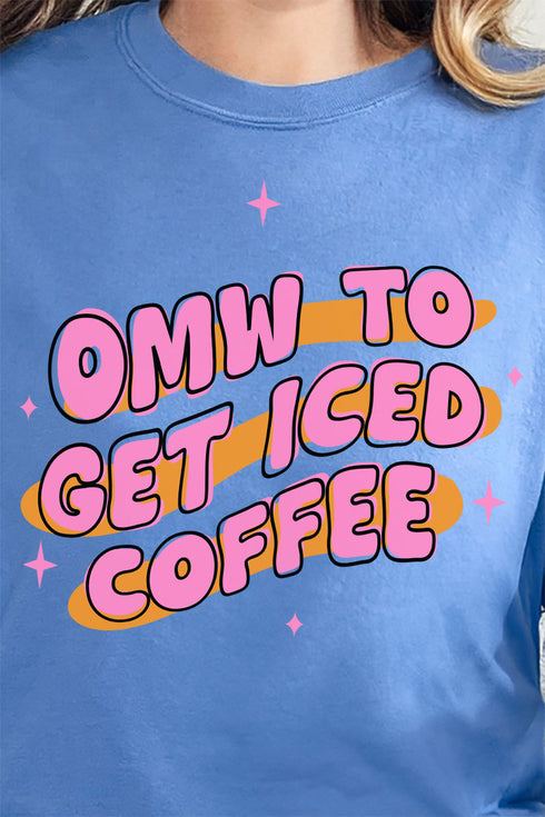 OMW To Get Iced Coffee Comfort Colors Adult Ring-Spun Cotton Tee