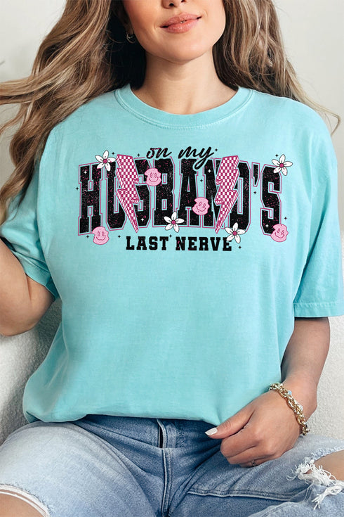 On My Husband's Last Nerve Comfort Colors Adult Ring-Spun Cotton Tee