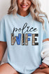 Police Wife Comfort Colors Adult Ring-Spun Cotton Tee