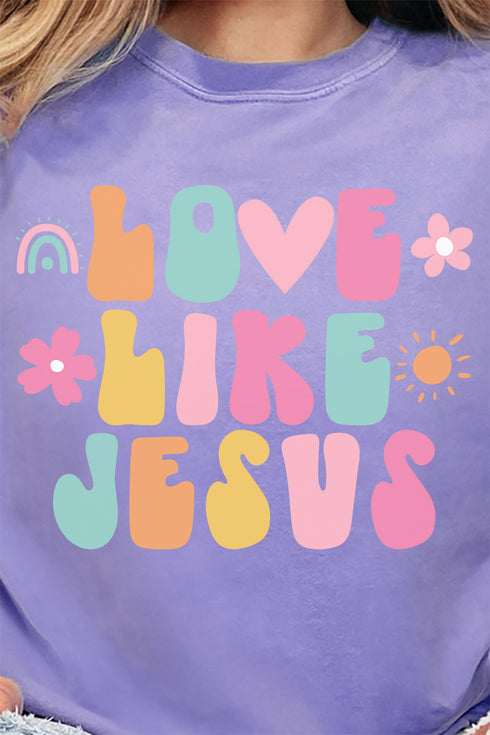 Rainbow Floral Love Like Jesus Comfort Colors Adult Ring-Spun Cotton Tee