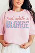 Red, White & Blonde Comfort Colors Adult Ring-Spun Cotton Tee