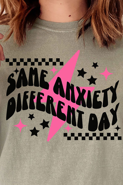 Same Anxiety Different Day Comfort Colors Adult Ring-Spun Cotton Tee
