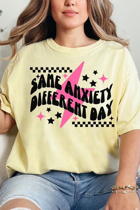 Same Anxiety Different Day Comfort Colors Adult Ring-Spun Cotton Tee