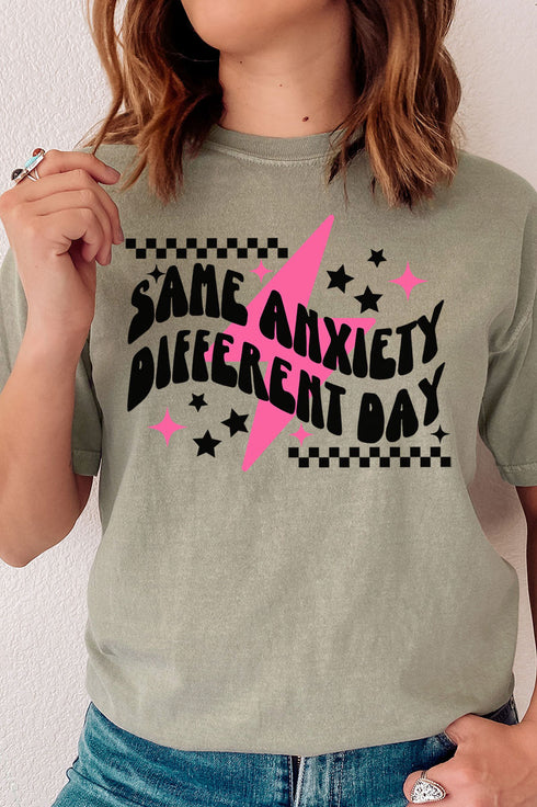 Same Anxiety Different Day Comfort Colors Adult Ring-Spun Cotton Tee