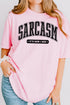 Sarcasm It's How I Hug Comfort Colors Adult Ring-Spun Cotton Tee