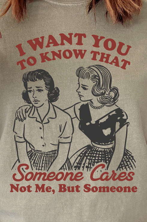 Someone Cares Not Me Comfort Colors Adult Ring-Spun Cotton Tee