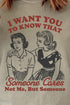 Someone Cares Not Me Comfort Colors Adult Ring-Spun Cotton Tee
