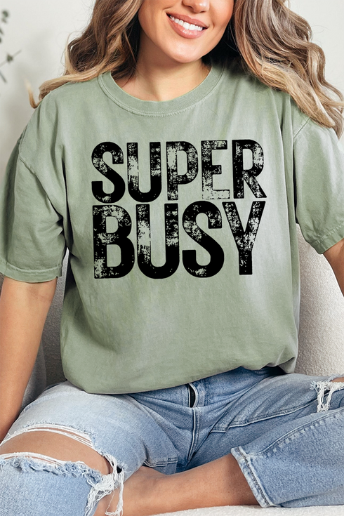Super Busy Comfort Colors Adult Ring-Spun Cotton Tee