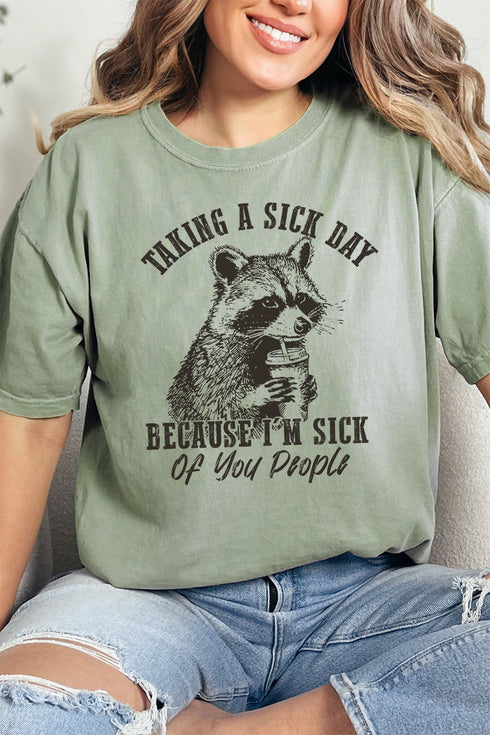 Taking A Sick Day Comfort Colors Adult Ring-Spun Cotton Tee