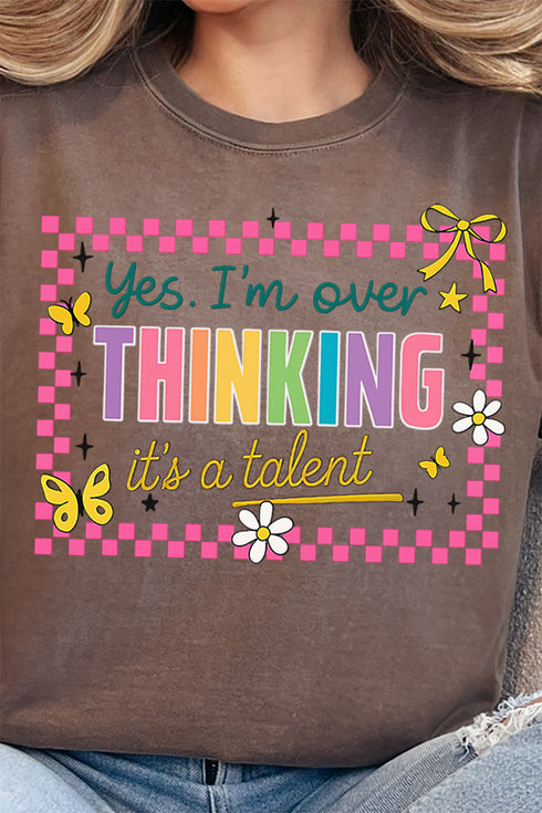 Talented Overthinker Comfort Colors Adult Ring-Spun Cotton Tee